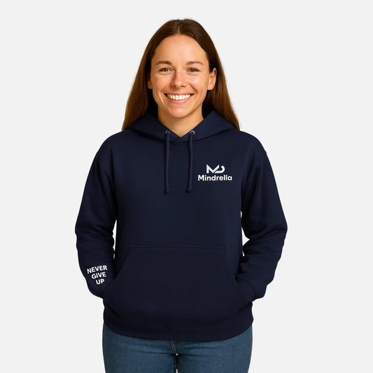 “Never Give Up” hoodie - Mindrella